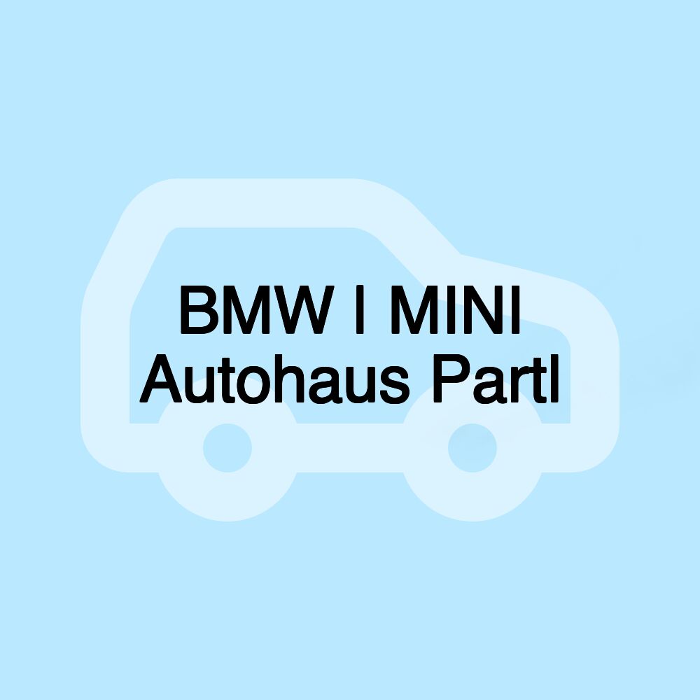 BMW | MINI Autohaus Partl