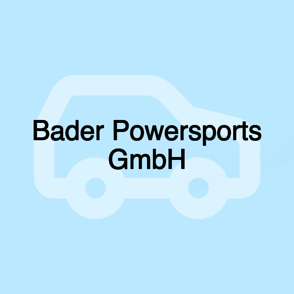 Bader Powersports GmbH