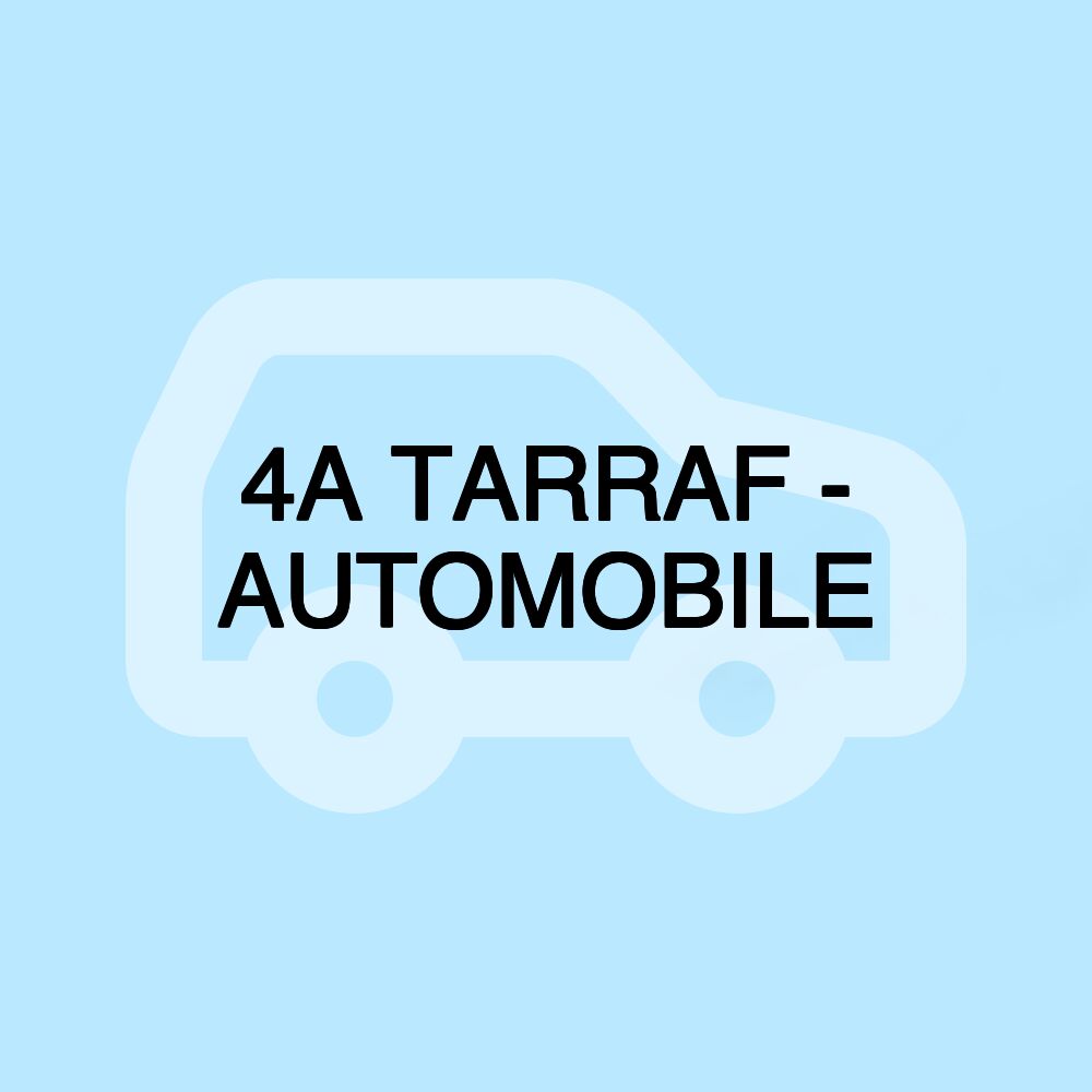 4A TARRAF - AUTOMOBILE