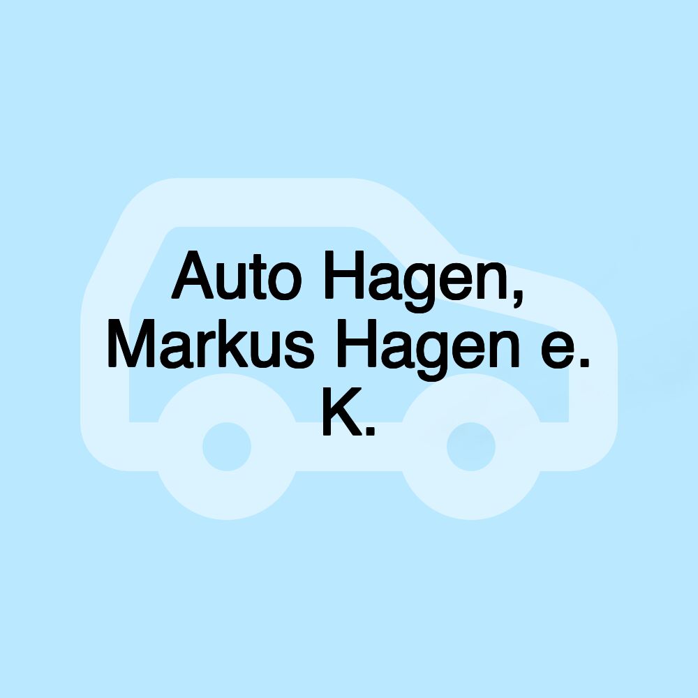 Auto Hagen, Markus Hagen e. K.