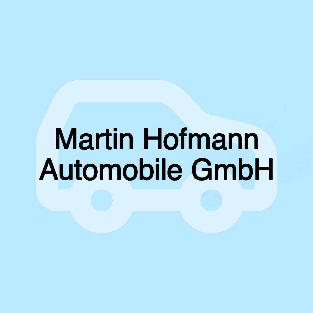 Martin Hofmann Automobile GmbH