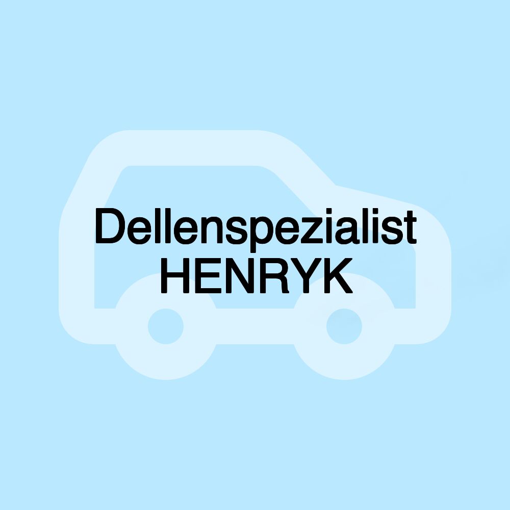 Dellenspezialist HENRYK