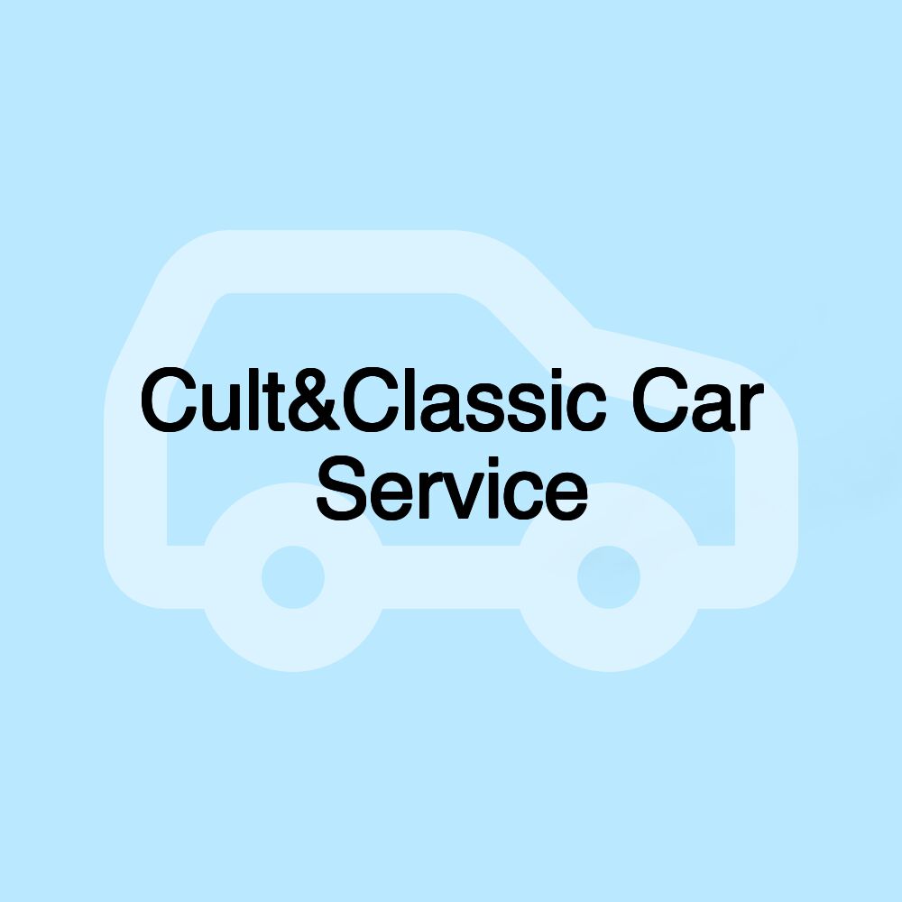 Cult&Classic Car Service