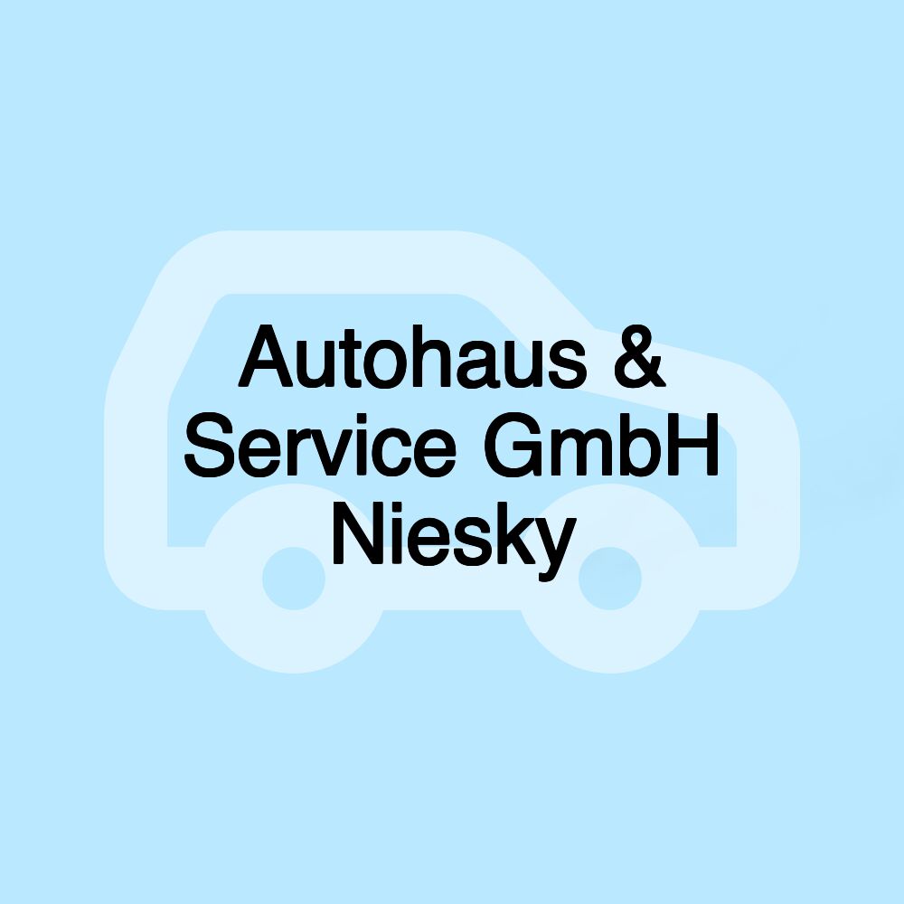 Autohaus & Service GmbH Niesky