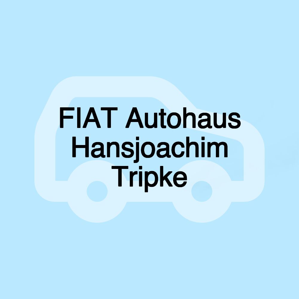 FIAT Autohaus Hansjoachim Tripke