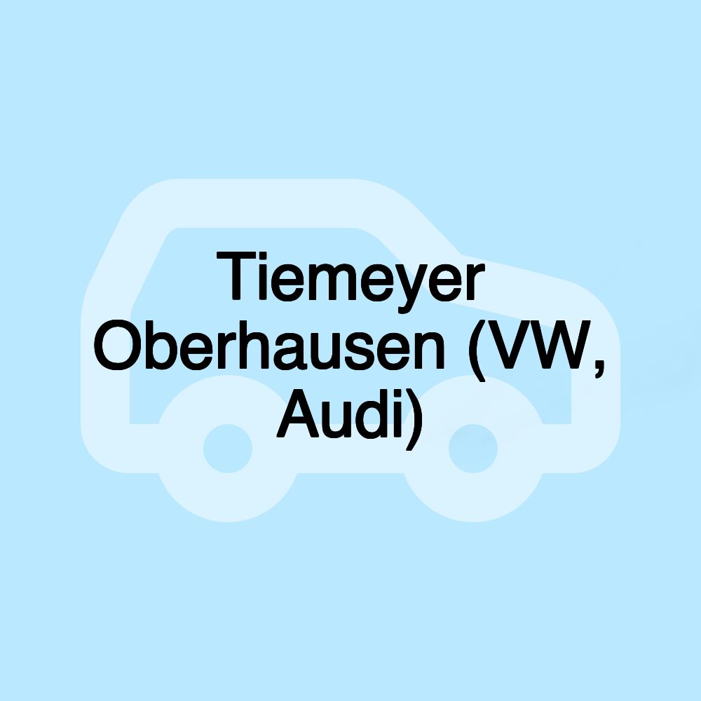 Tiemeyer Oberhausen (VW, Audi)