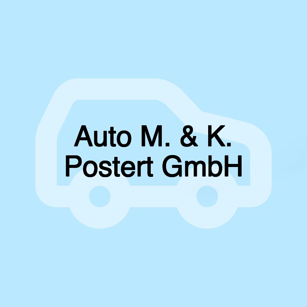 Auto M. & K. Postert GmbH