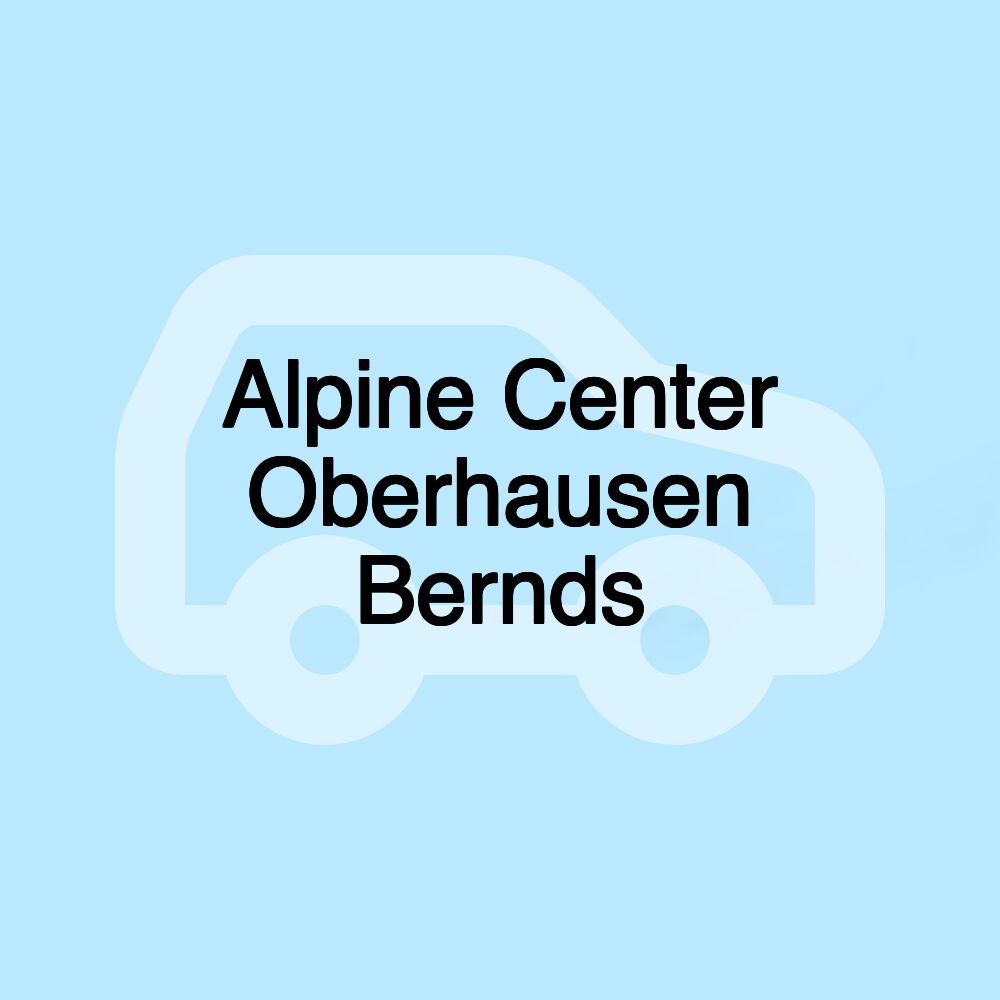 Alpine Center Oberhausen Bernds