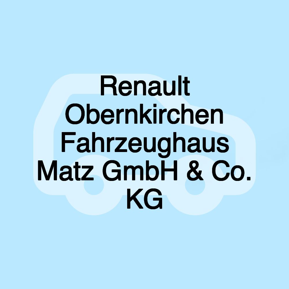 Renault Obernkirchen Fahrzeughaus Matz GmbH & Co. KG