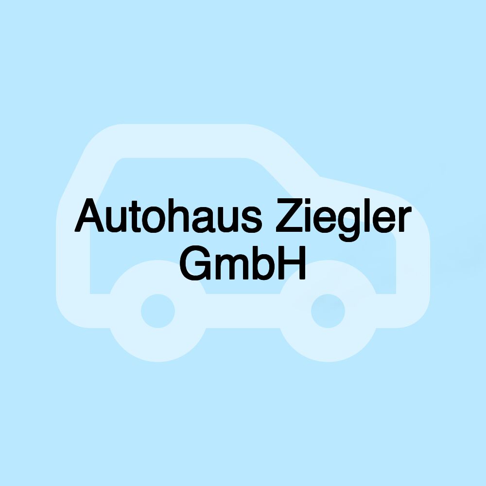 Autohaus Ziegler GmbH