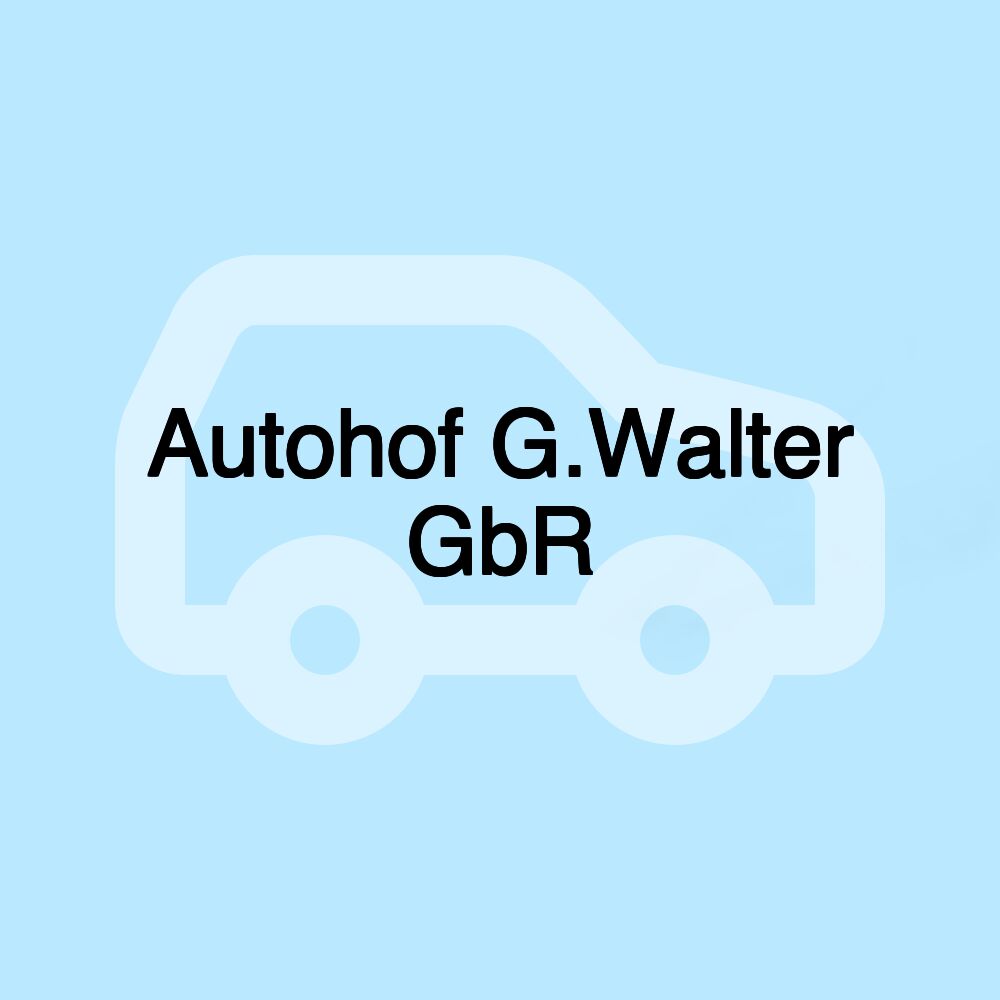 Autohof G.Walter GbR