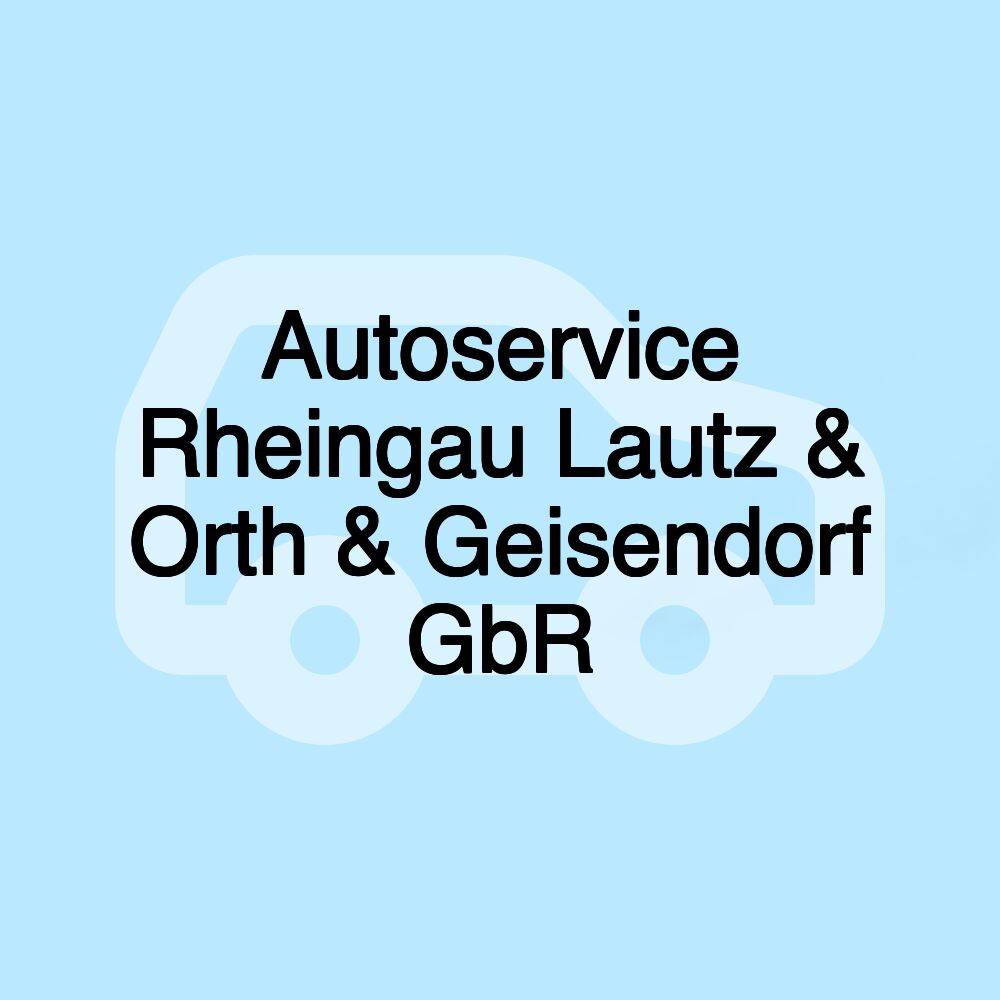 Autoservice Rheingau Lautz & Orth & Geisendorf GbR