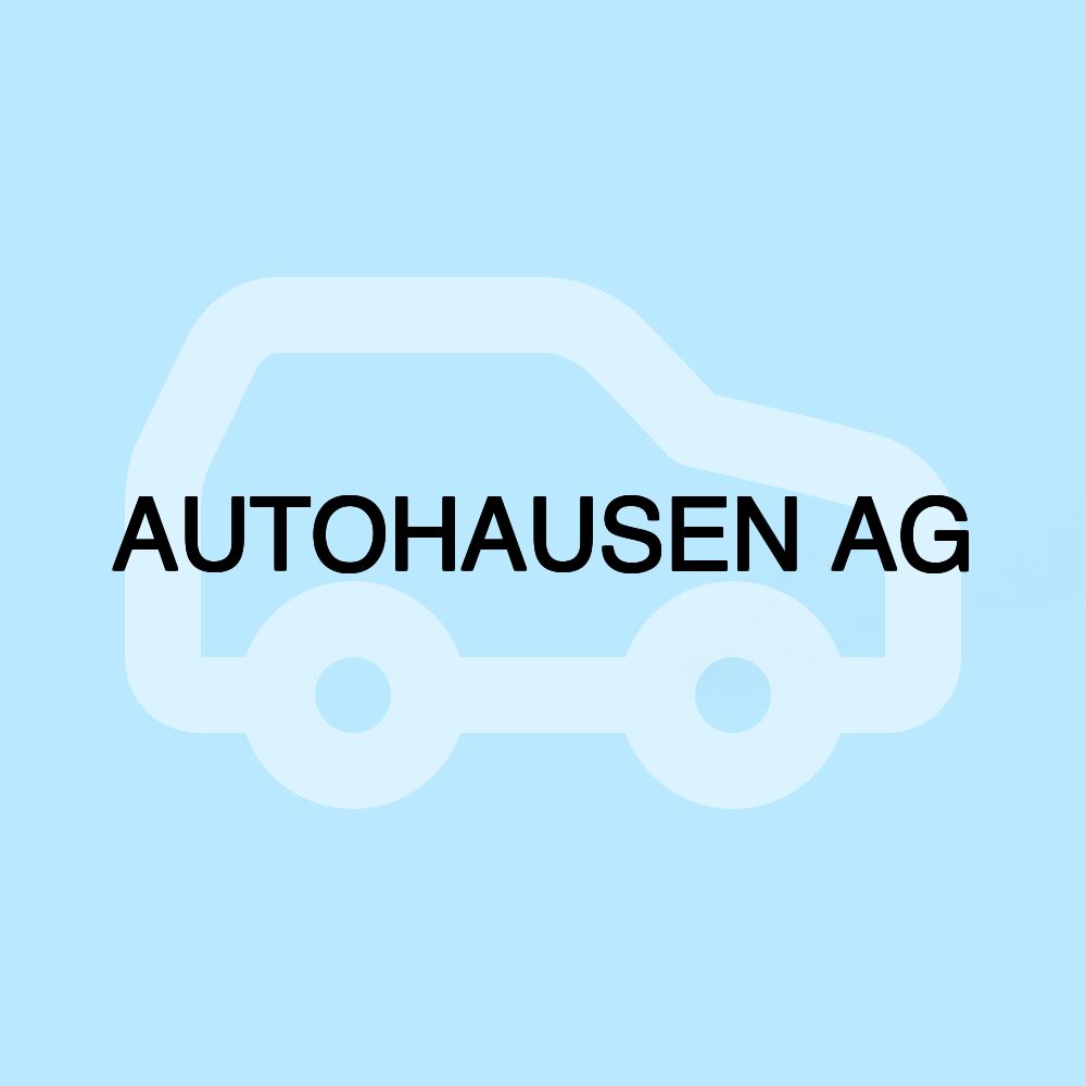 AUTOHAUSEN AG