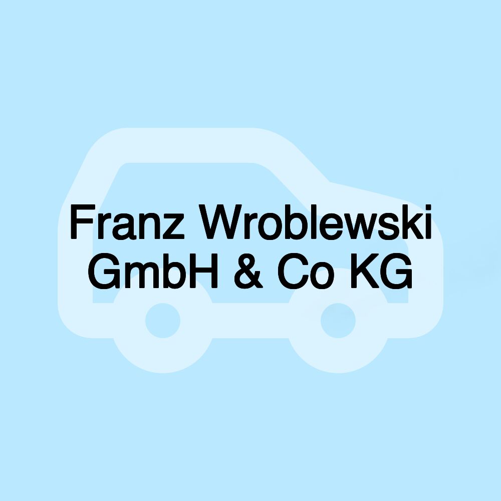 Franz Wroblewski GmbH & Co KG