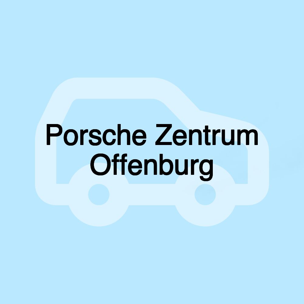 Porsche Zentrum Offenburg