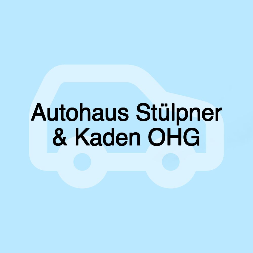 Autohaus Stülpner & Kaden OHG