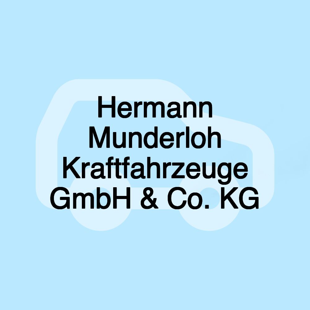 Hermann Munderloh Kraftfahrzeuge GmbH & Co. KG