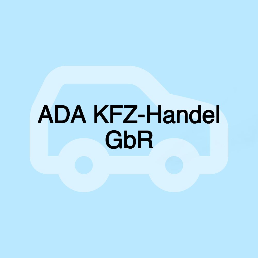 ADA KFZ-Handel GbR