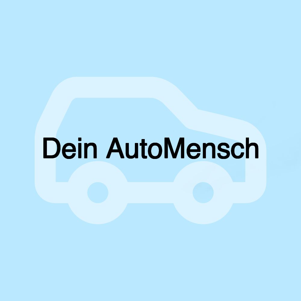 Dein AutoMensch