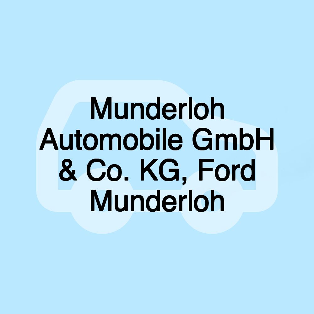 Munderloh Automobile GmbH & Co. KG, Ford Munderloh