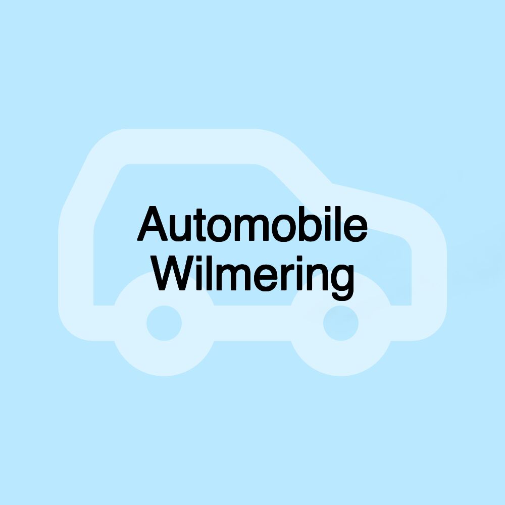 Automobile Wilmering