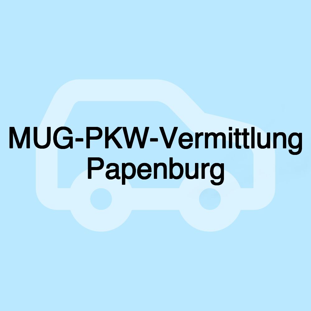 MUG-PKW-Vermittlung Papenburg