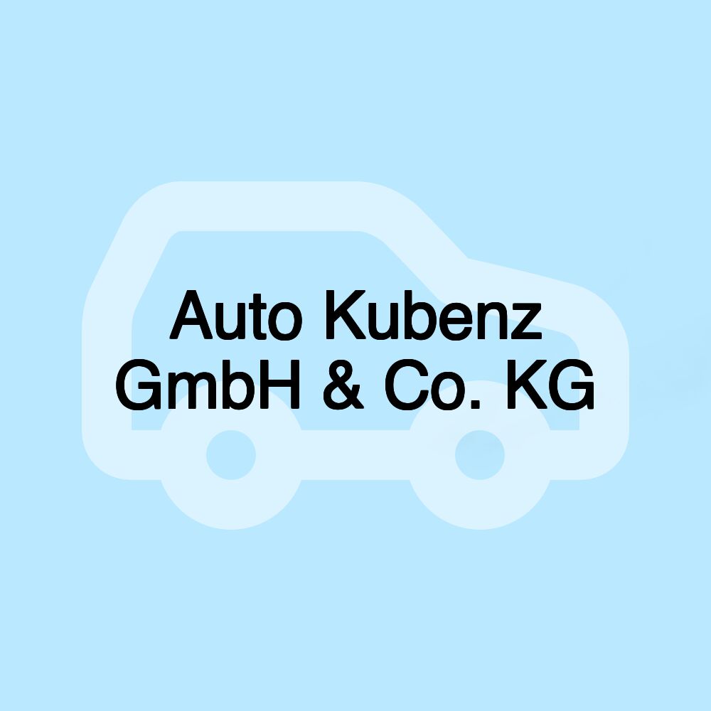 Auto Kubenz GmbH & Co. KG