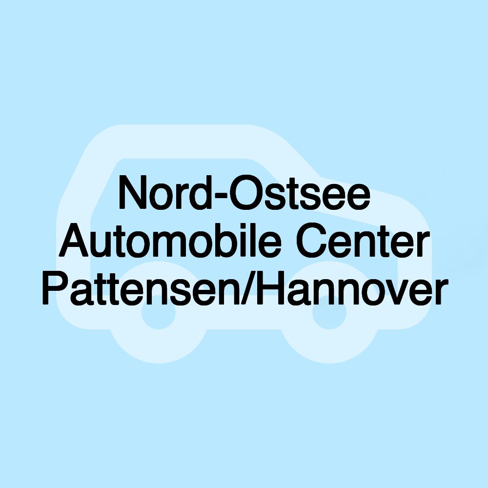 Nord-Ostsee Automobile Center Pattensen/Hannover