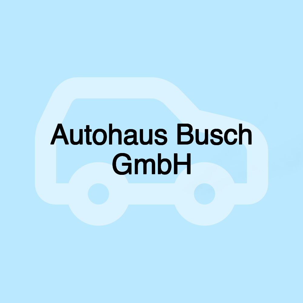 Autohaus Busch GmbH