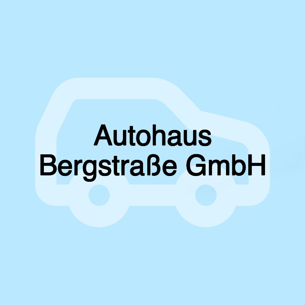 Autohaus Bergstraße GmbH