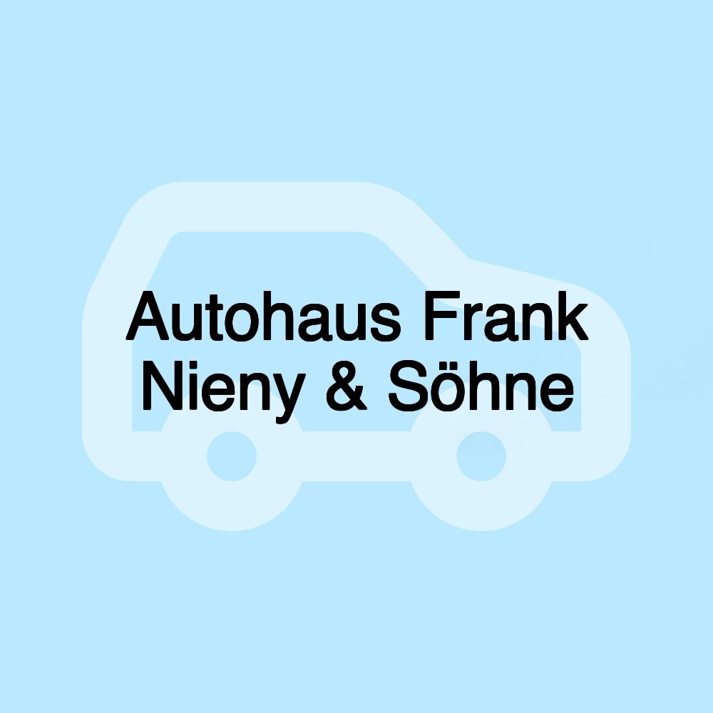 Autohaus Frank Nieny & Söhne