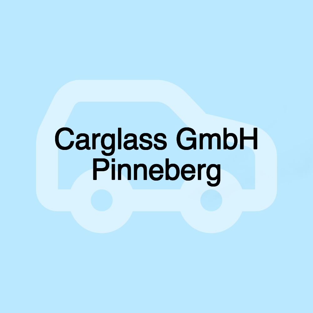 Carglass GmbH Pinneberg