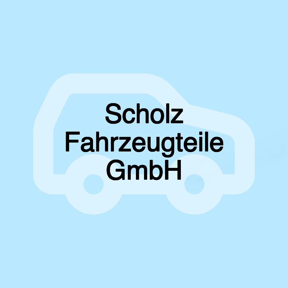 Scholz Fahrzeugteile GmbH