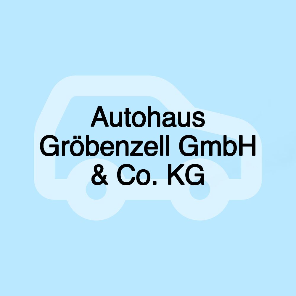 Autohaus Gröbenzell GmbH & Co. KG