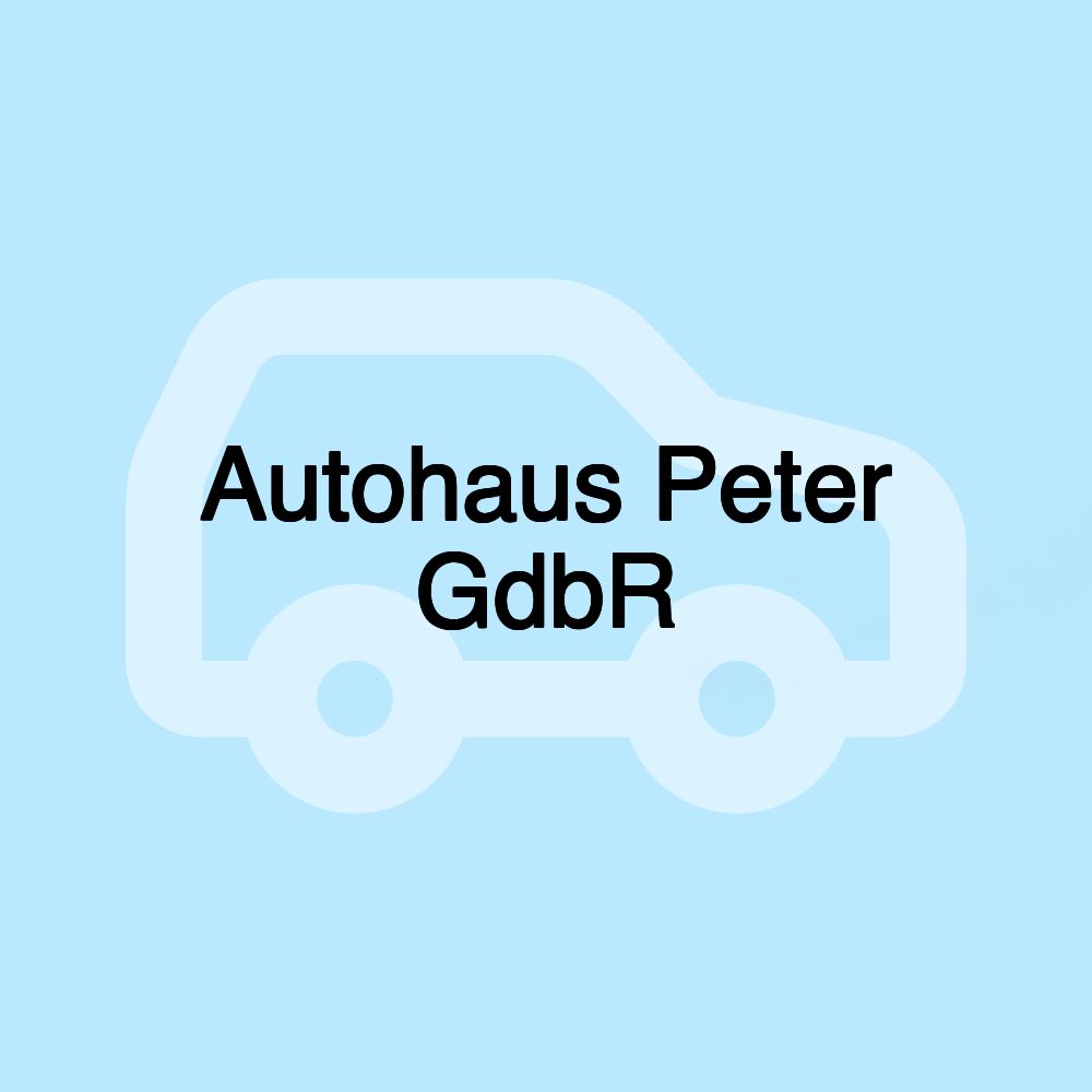 Autohaus Peter GdbR