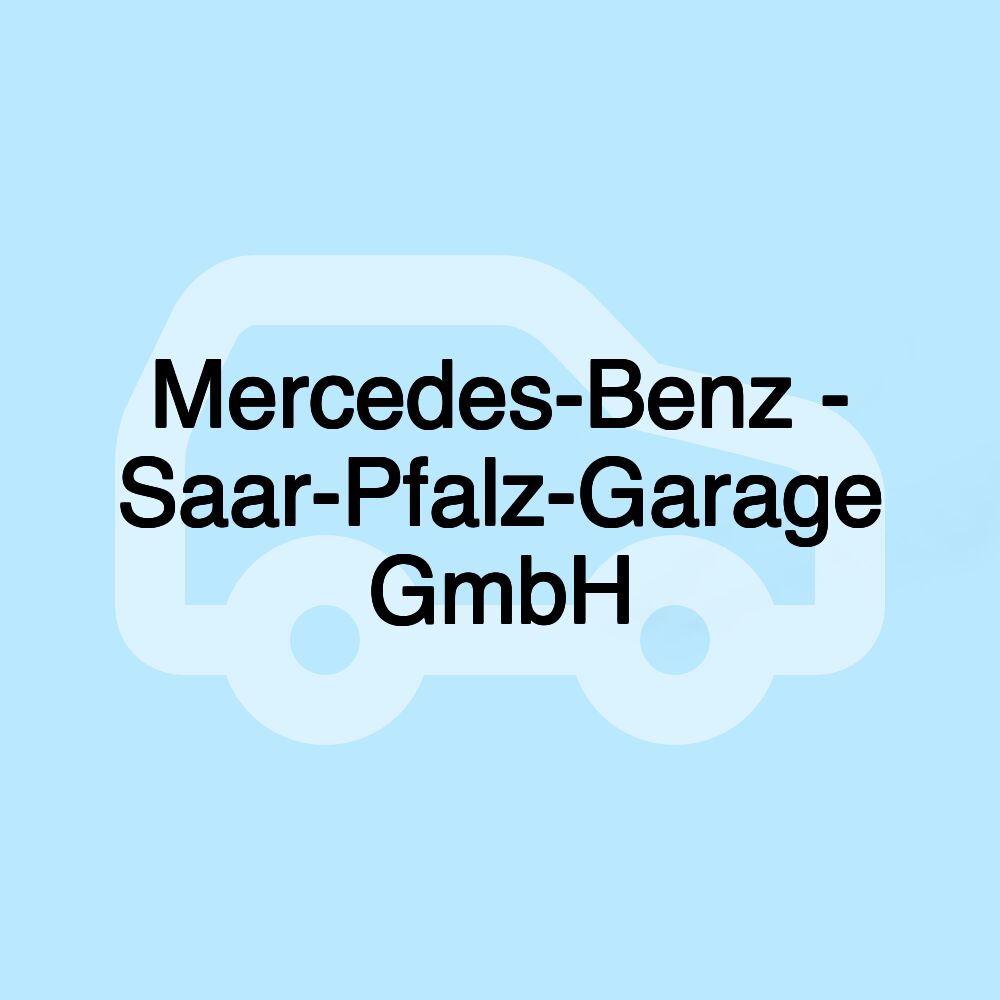 Mercedes-Benz - Saar-Pfalz-Garage GmbH