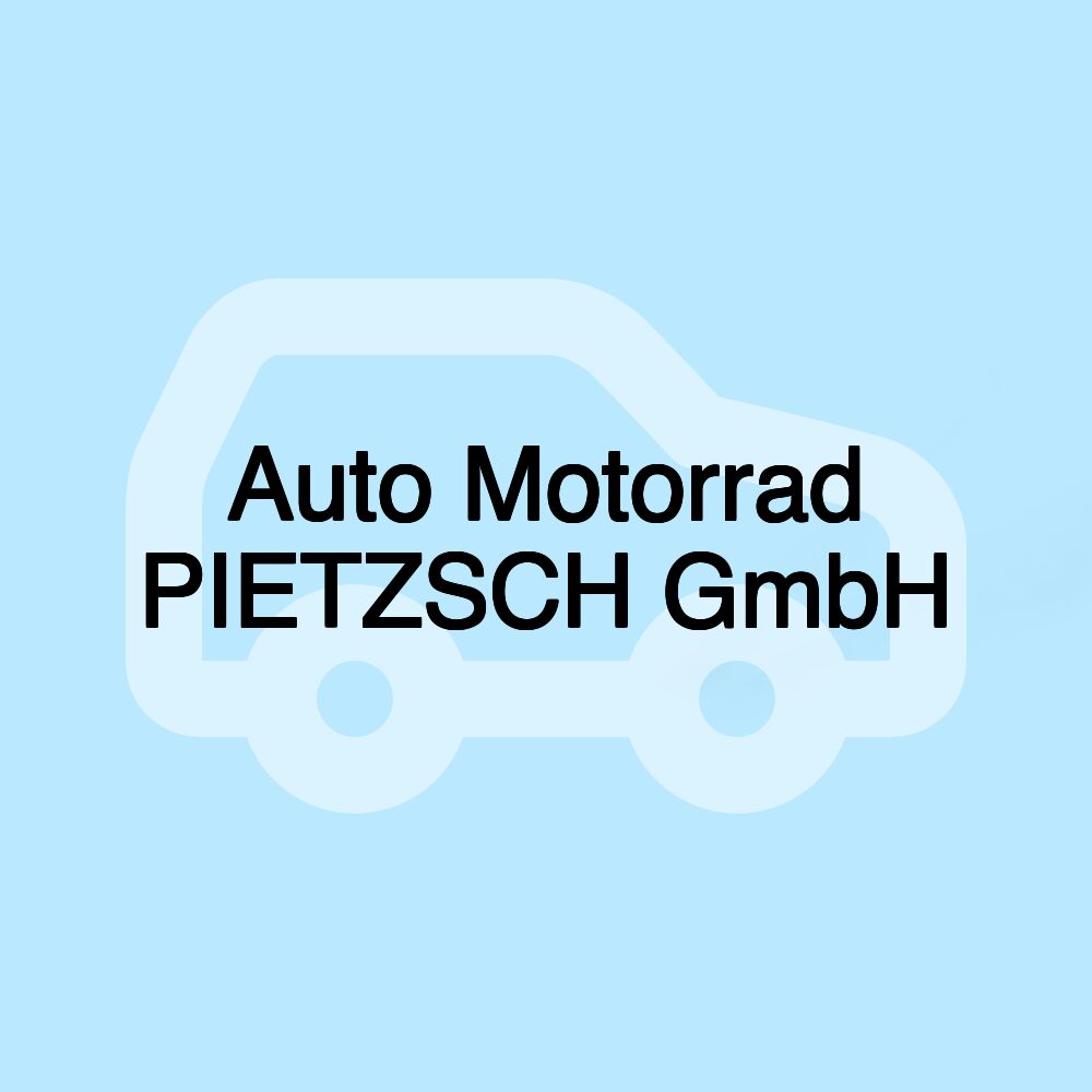 Auto Motorrad PIETZSCH GmbH