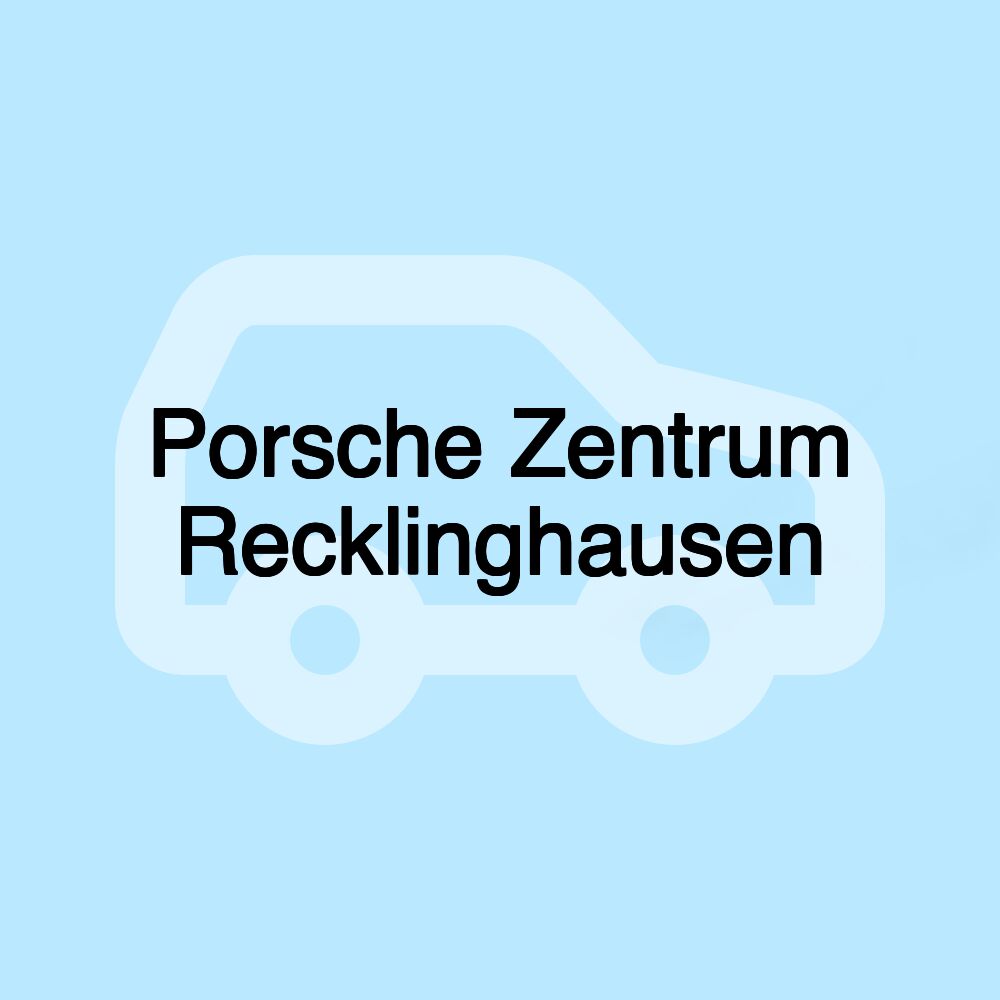 Porsche Zentrum Recklinghausen