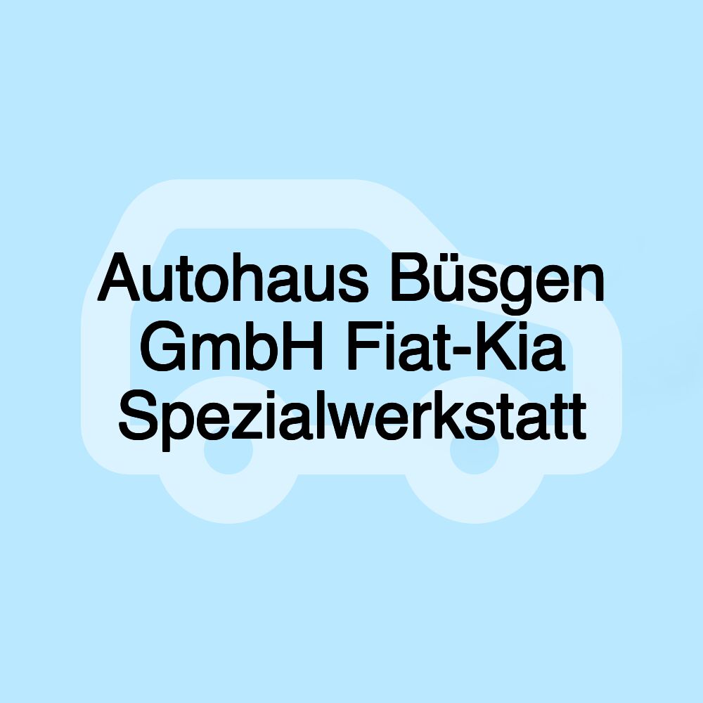 Autohaus Büsgen GmbH Fiat-Kia Spezialwerkstatt