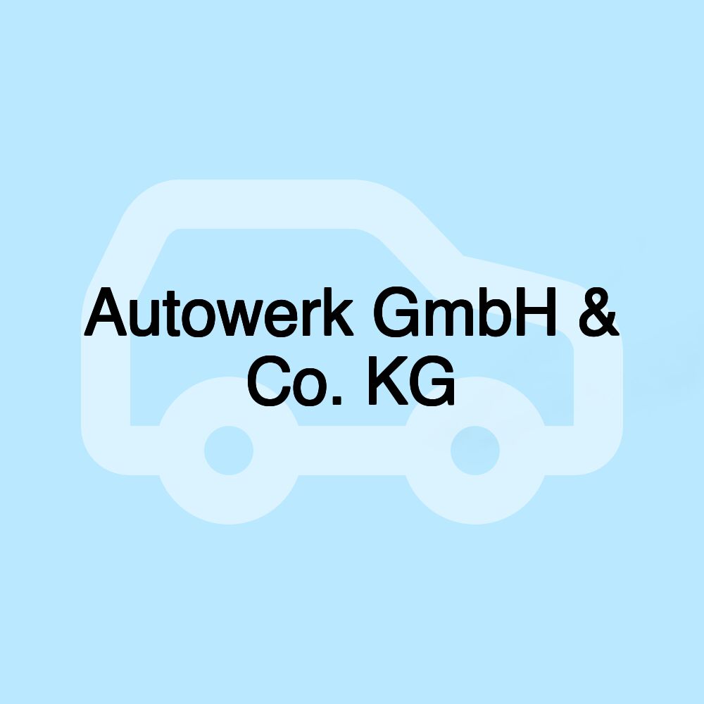 Autowerk GmbH & Co. KG