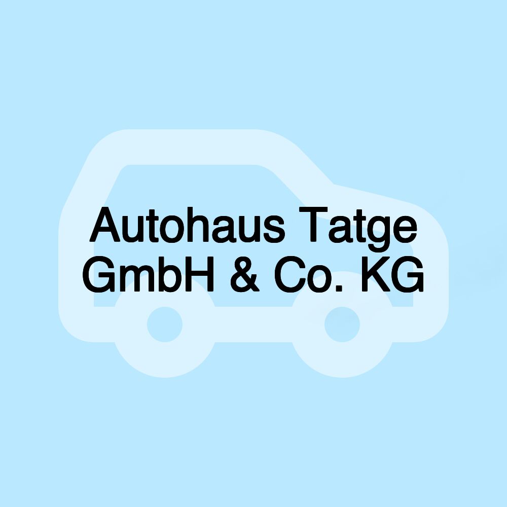 Autohaus Tatge GmbH & Co. KG