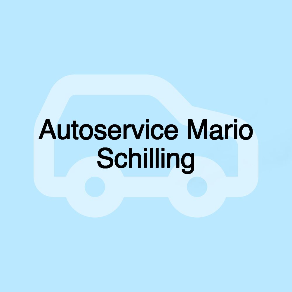 Autoservice Mario Schilling