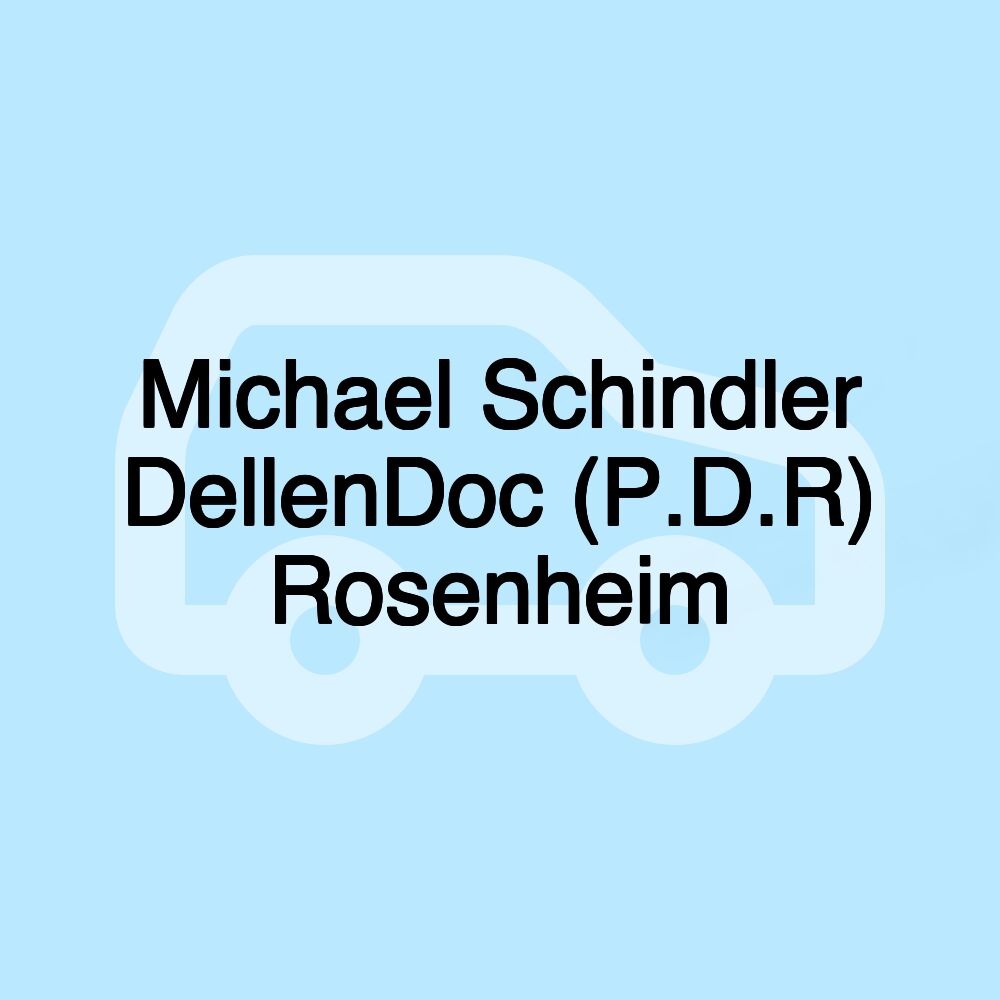 Michael Schindler DellenDoc (P.D.R) Rosenheim