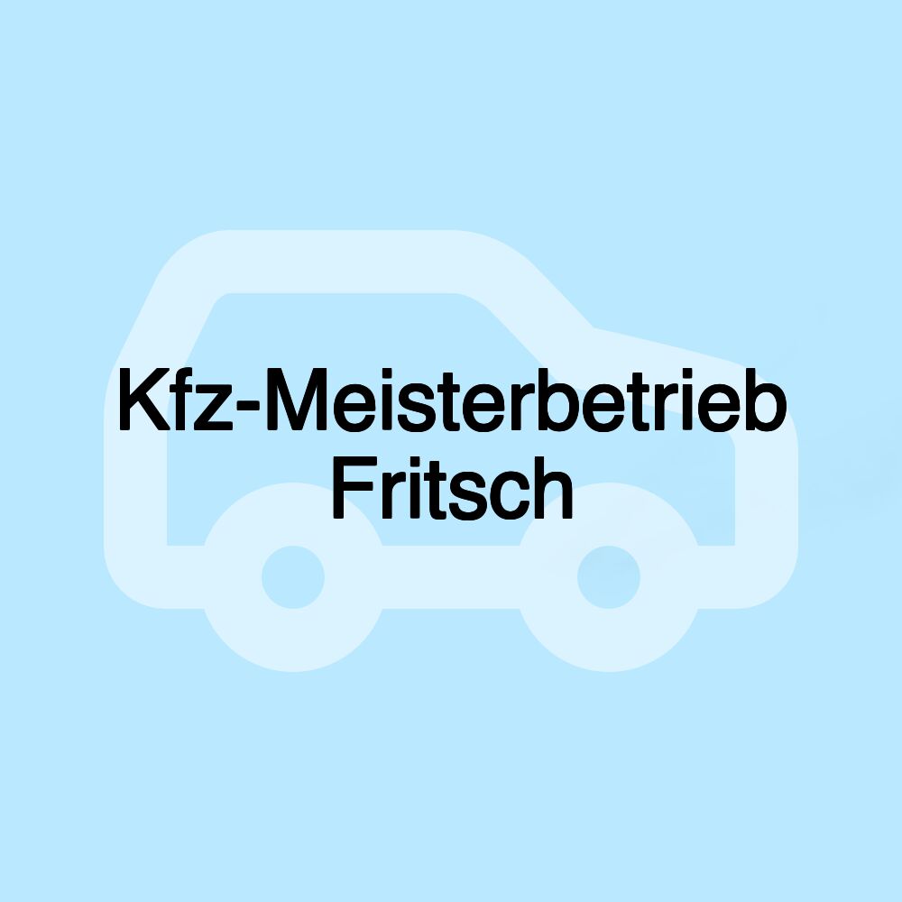 Kfz-Meisterbetrieb Fritsch