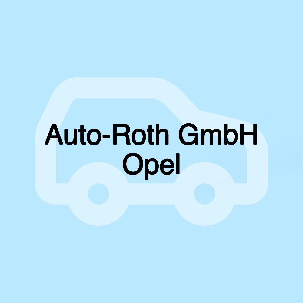 Auto-Roth GmbH Opel