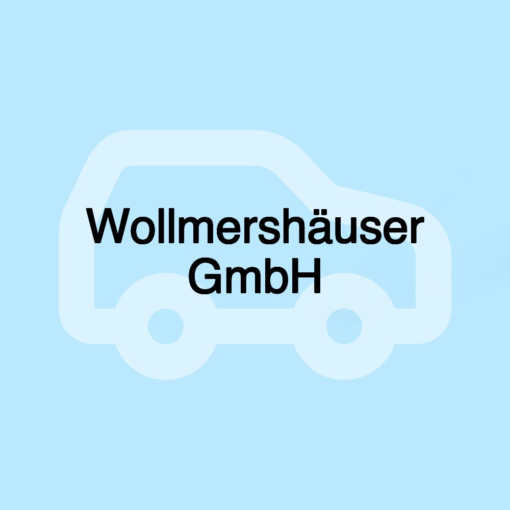 Wollmershäuser GmbH