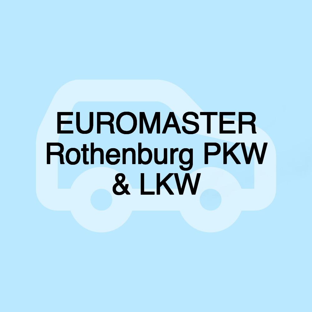 EUROMASTER Rothenburg PKW & LKW