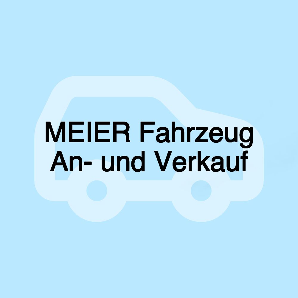 MEIER Fahrzeug An- und Verkauf