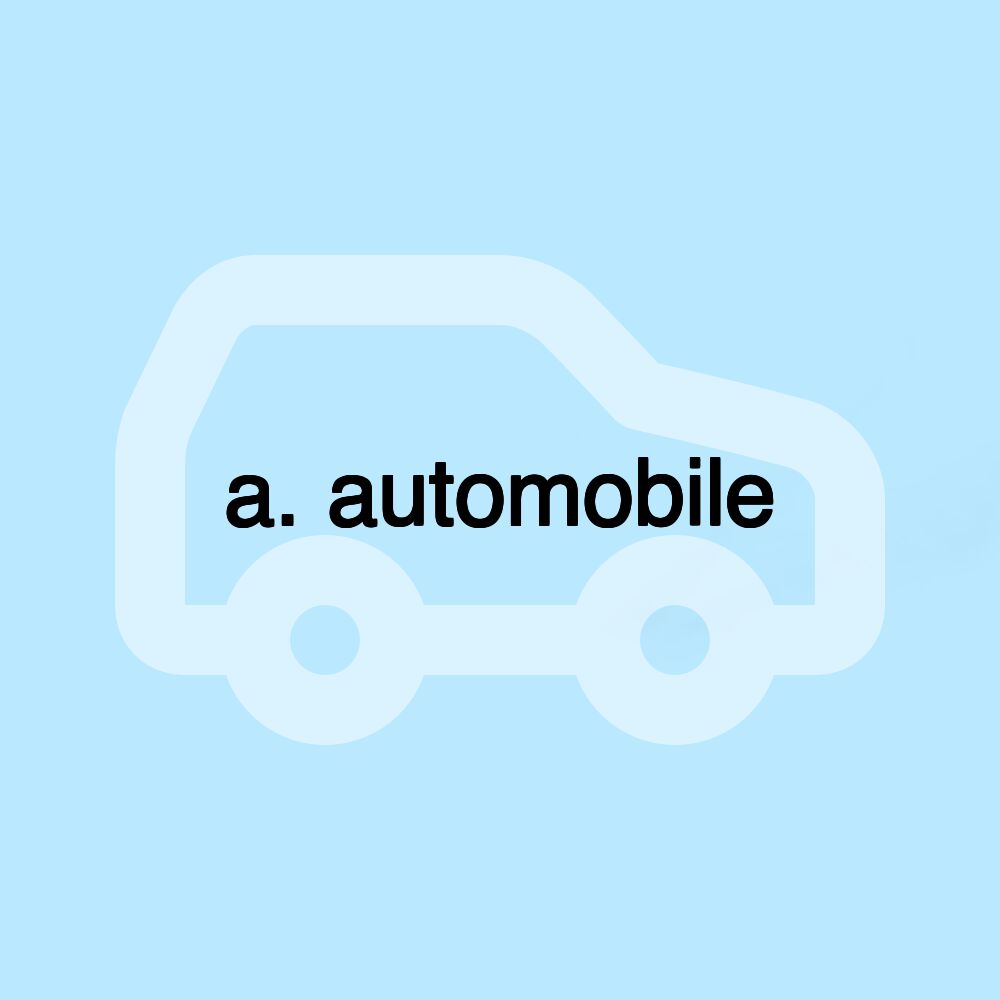 a. automobile