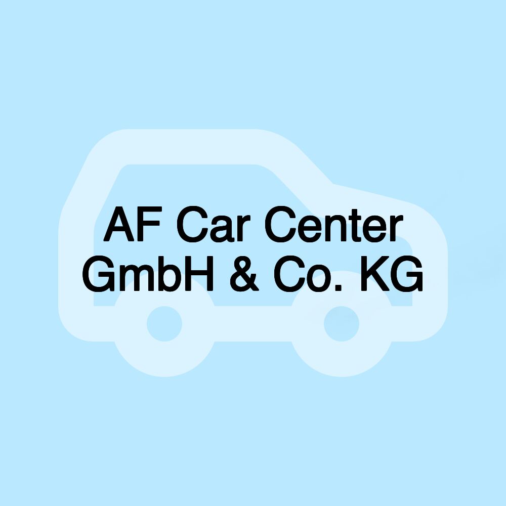 AF Car Center GmbH & Co. KG